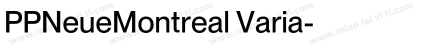 PPNeueMontreal Varia字体转换